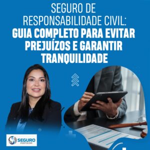 Seguro de Responsabilidade Civil no Rio de Janeiro - RJ